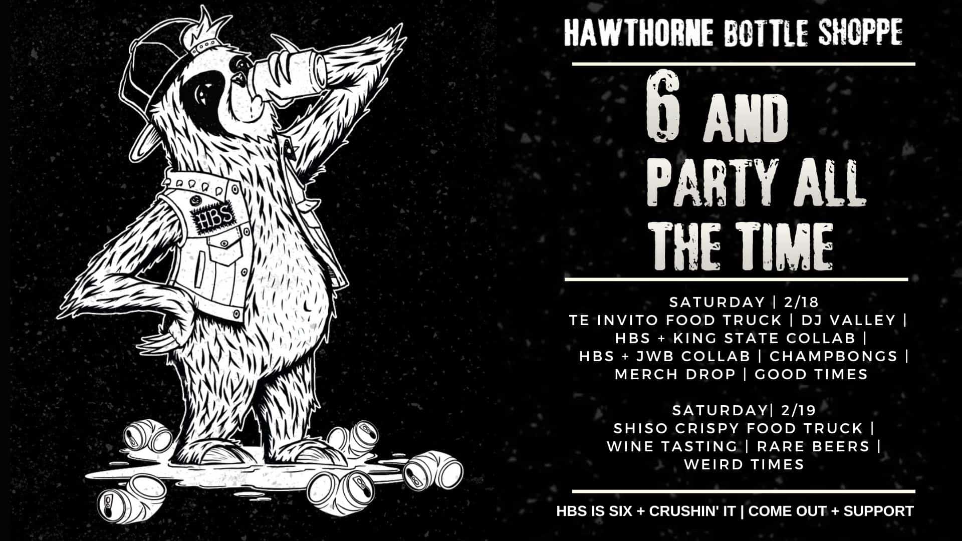 Hawthorne Bottle Shoppe 6th Anniversary