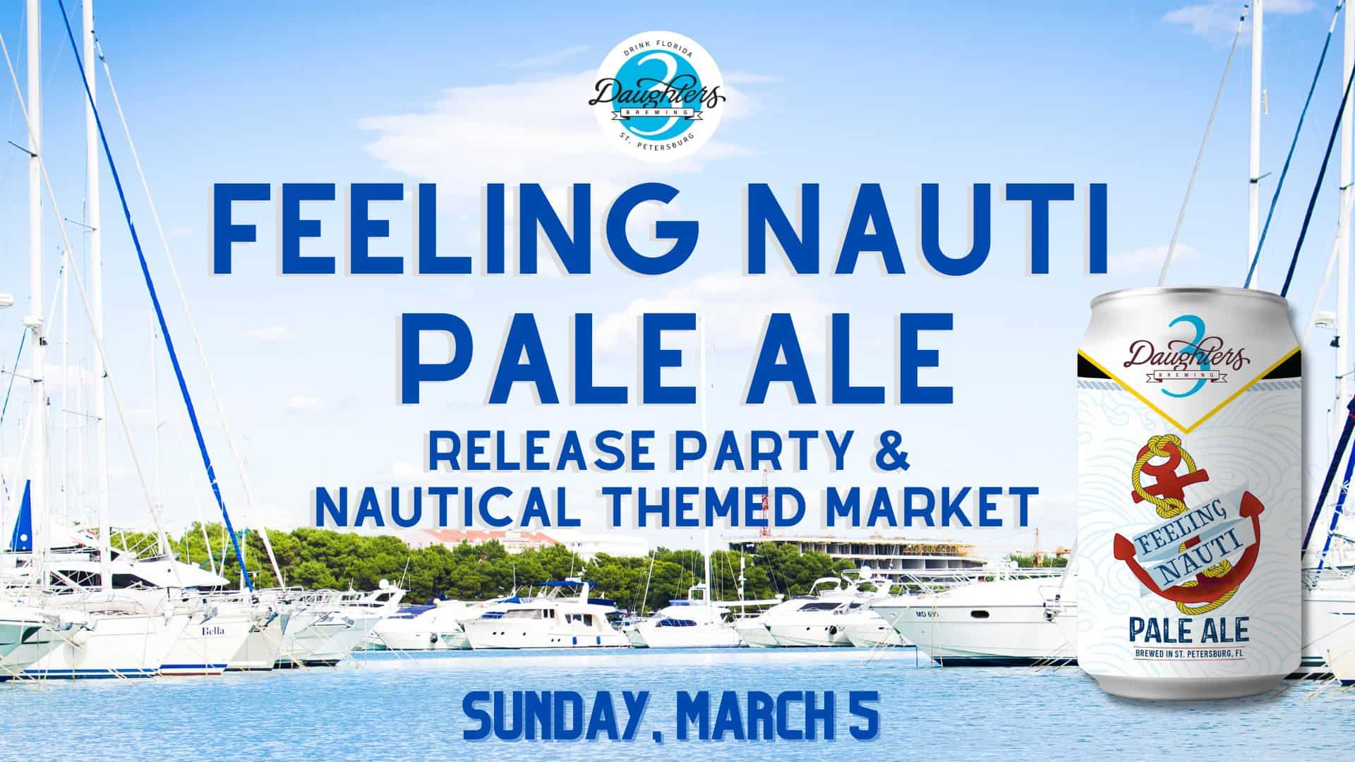 Feeling Nauti Pale Ale Release Party & Market