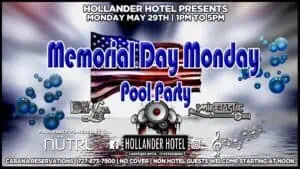 Hollander Hotel Memorial Day Pool Party