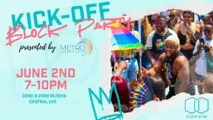 St Pete Pride Kickoff Block Party presented by Metro Inclusive Health