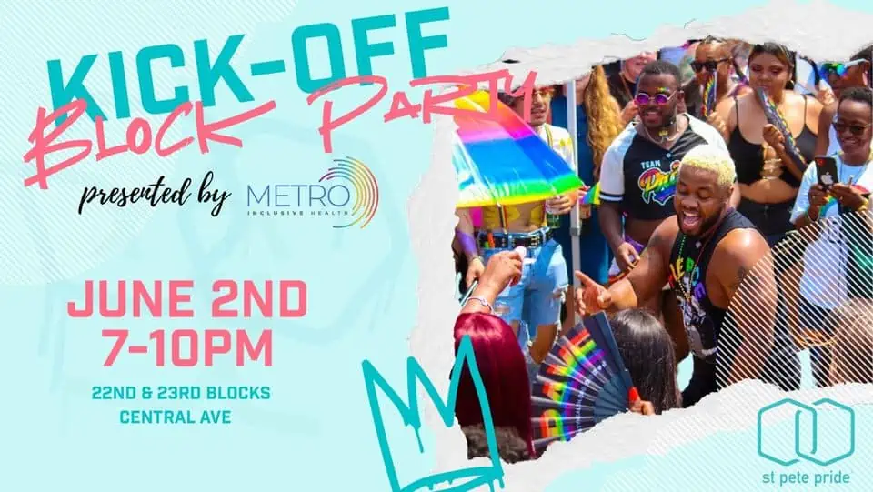 St Pete Pride Kickoff Block Party presented by Metro Inclusive Health
