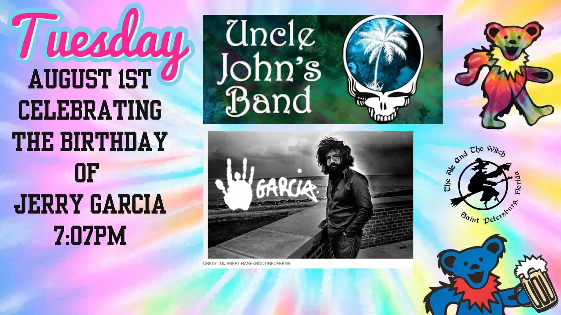Celebrating the Birthday of Jerry Garcia with Uncle John’s Band concert at the Witch TU 8/1 7:07pm