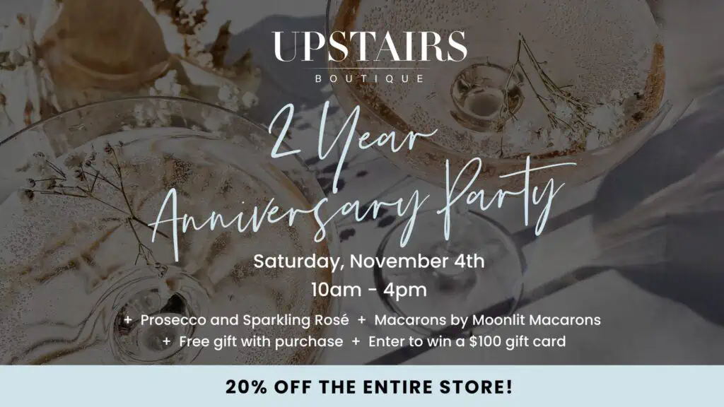 Upstairs Boutique 2 Year Anniversary Party