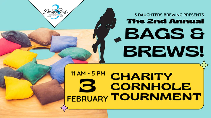 Bags & Brews Charity Cornhole Tournament at 3 Daughters