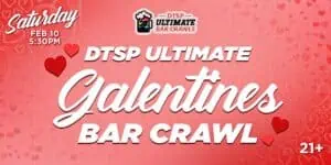 DTSP Ultimate Galentine's Bar Crawl