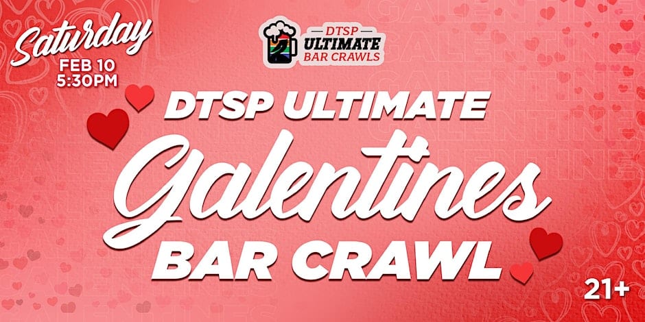 DTSP Ultimate Galentine's Bar Crawl